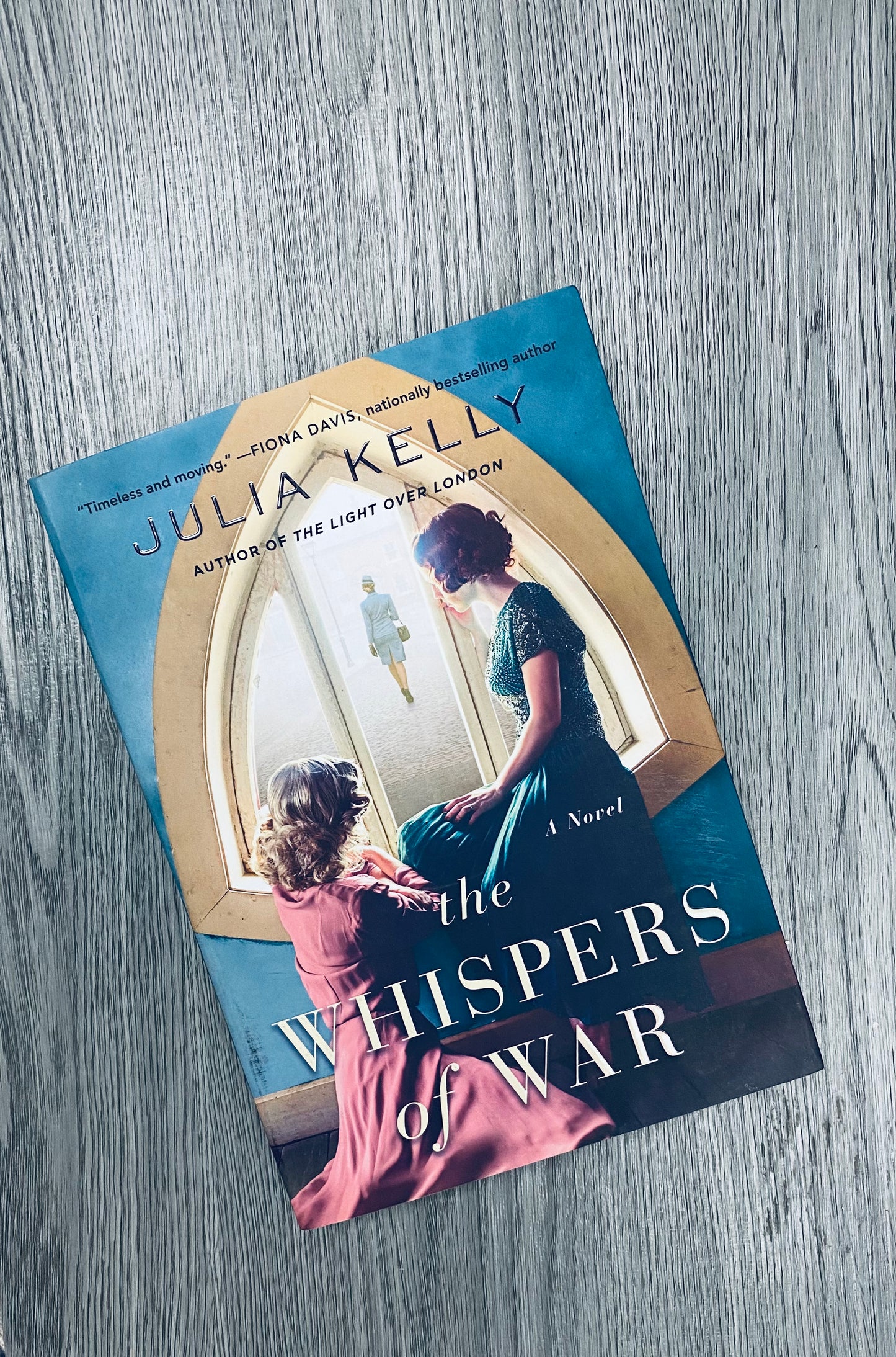 The Whispers of War by Julia Kelly