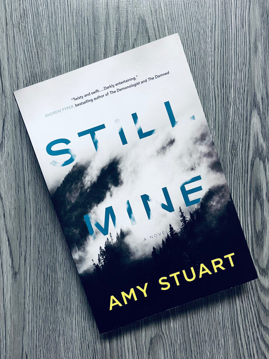 Still Mine (Still #1) by Amy Stuart - Used