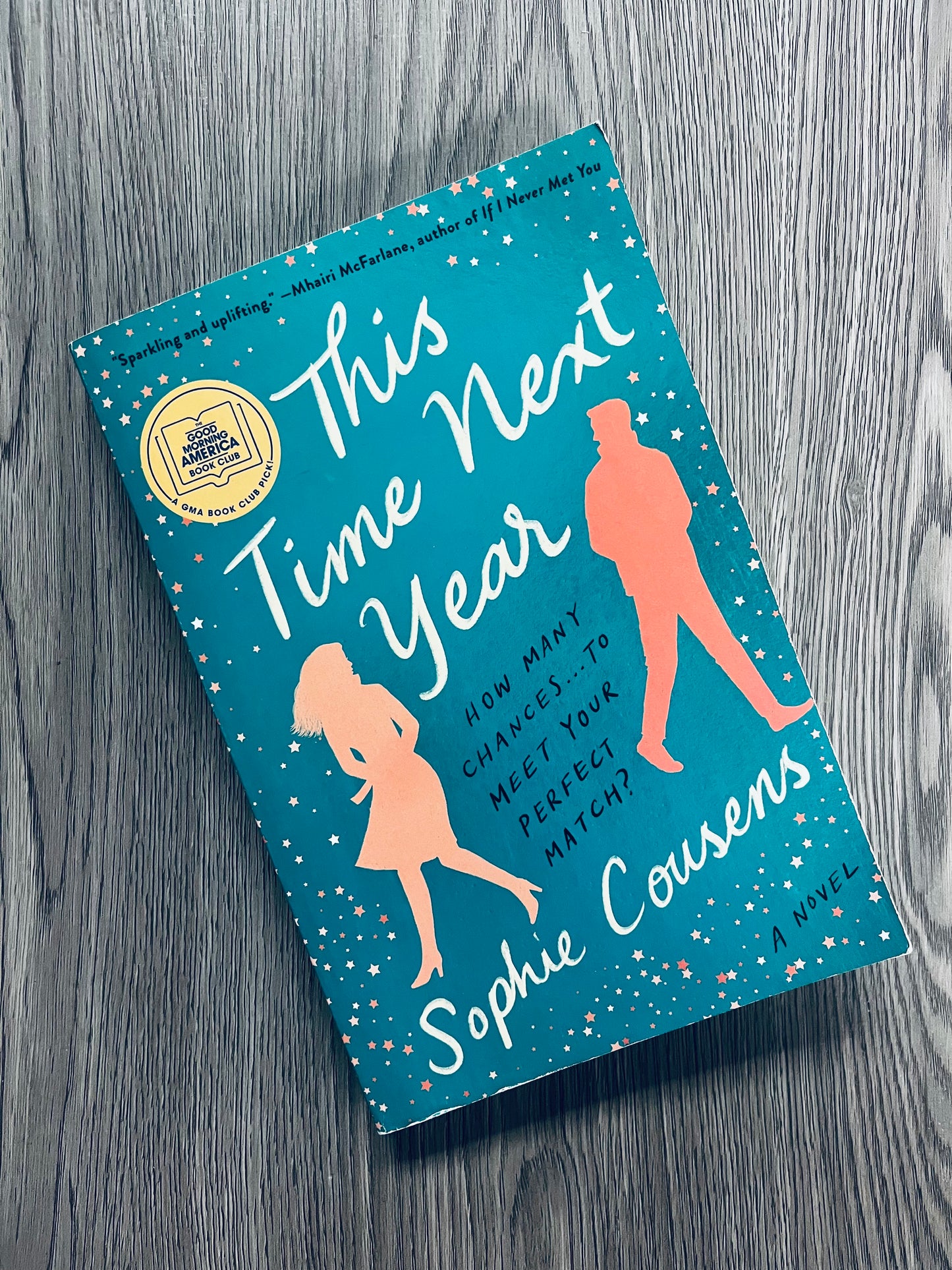 This Time Next Year by Sophie Cousens