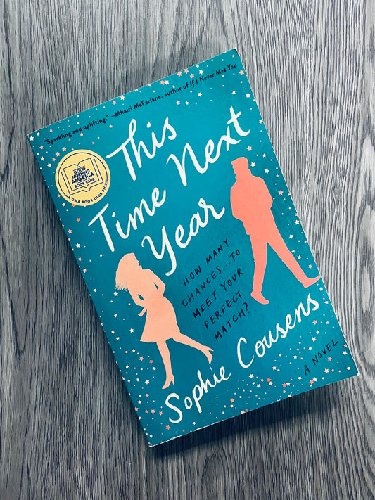 This Time Next Year by Sophie Cousens