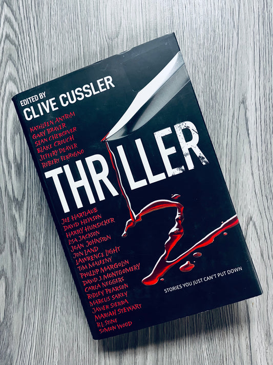 Thriller 2: Stories You Just Can't Put Down by Clive Cussler - Hardcover