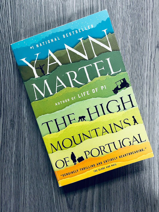 The High Mountains of Portugal by Yann Martel