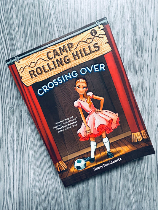 Camp Rolling Hills #2 - Crossing Over by Stacy Davidowitz