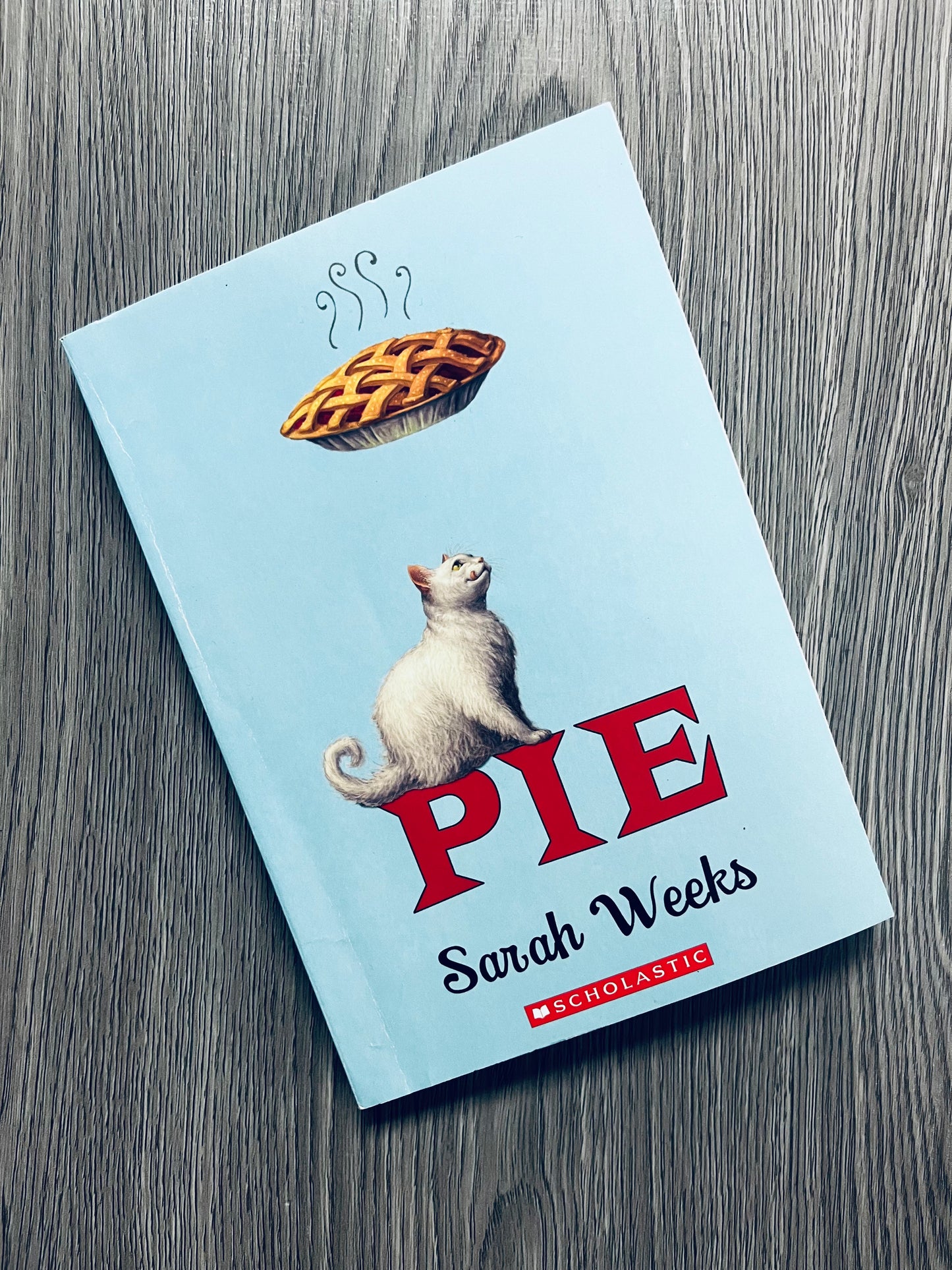 Pie by Sarah Weeks