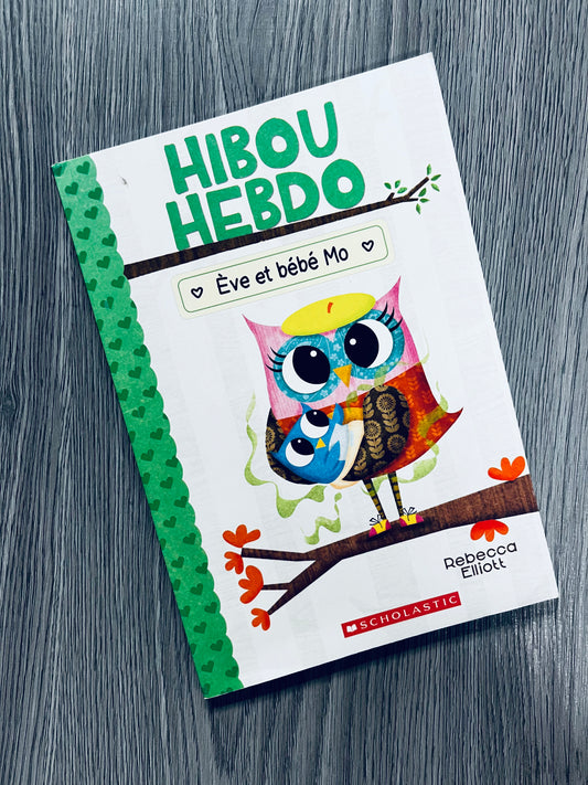 Hibou Hebdo - Eve et bebe Mo