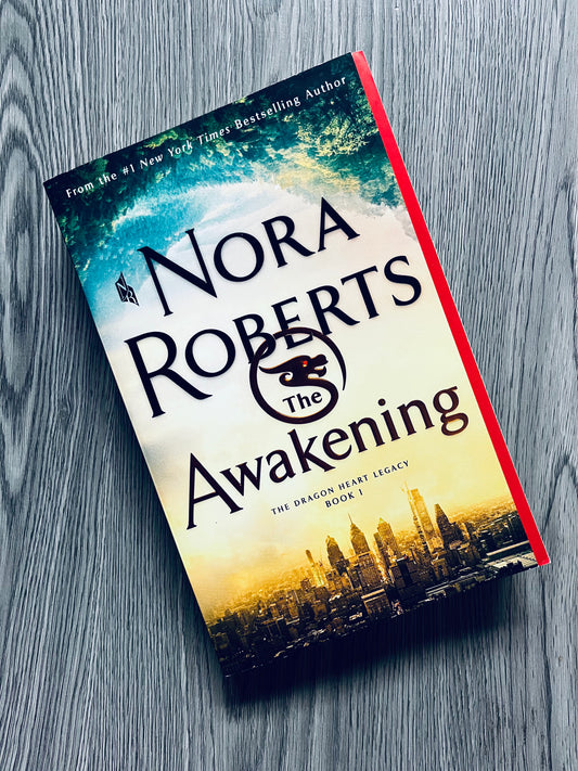 The Awakening (The Dragon Heart Legacy #1) by Nora Roberts