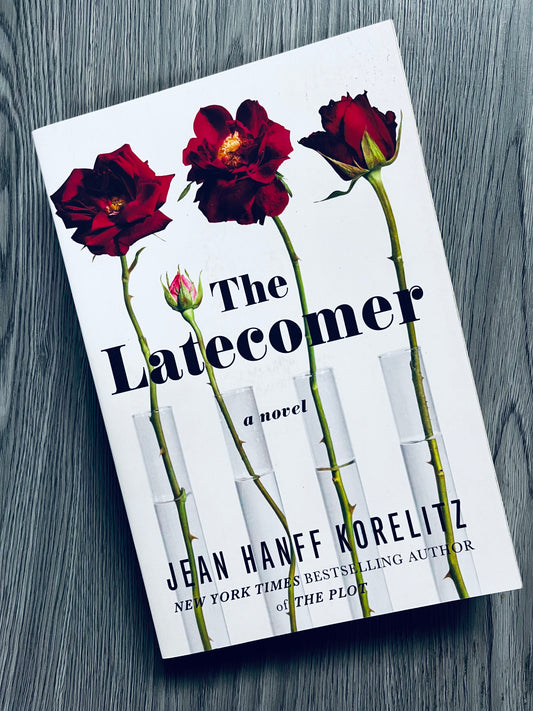 The Latecomer by Jean Hans Korelitz