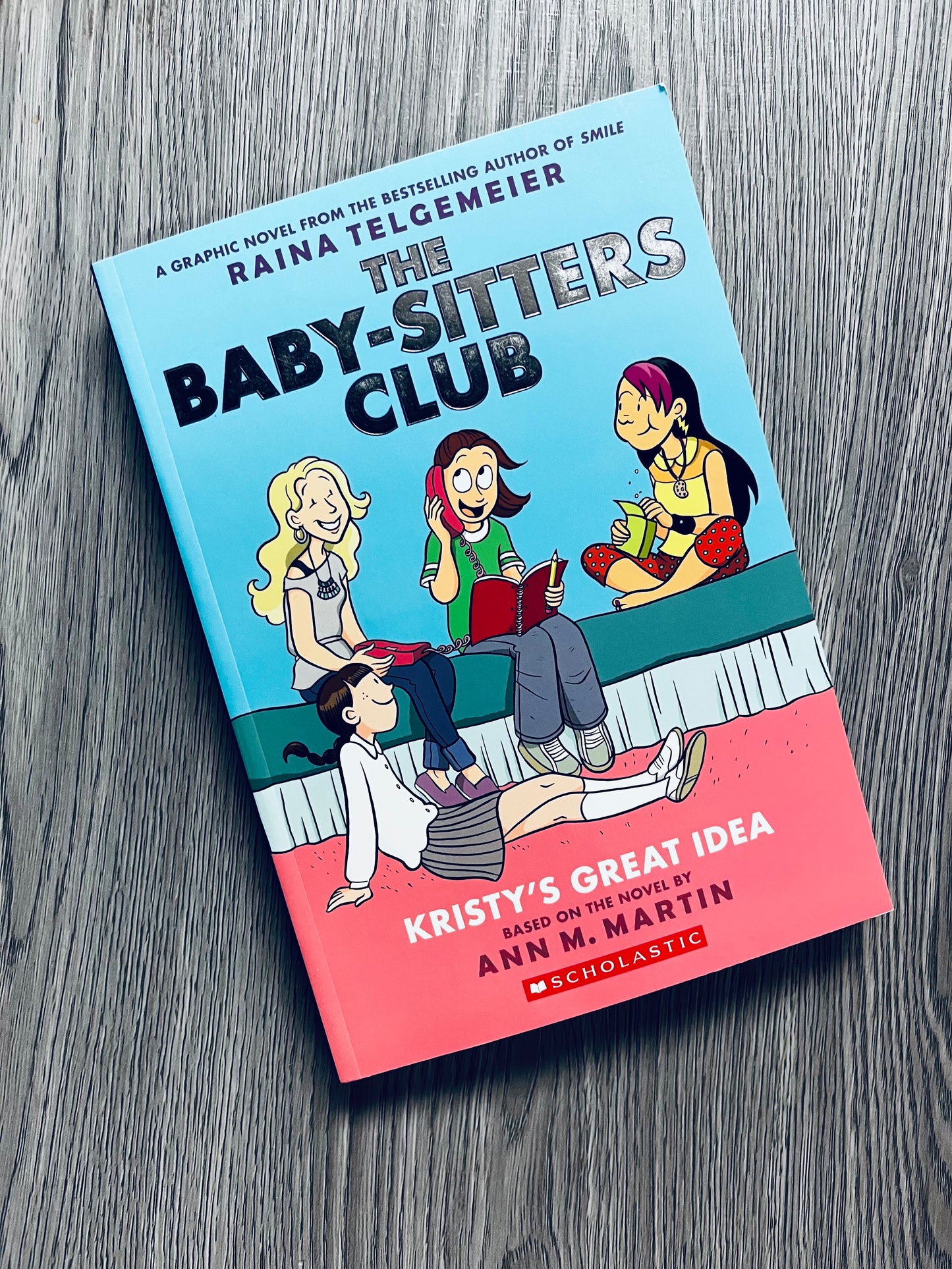 The Baby-Sitters Club Graphic Novels by Raina Telgemeier