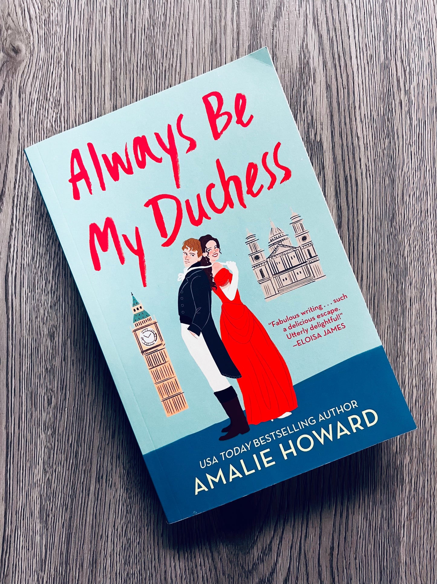 Always be my Duchess by Amalie Howard