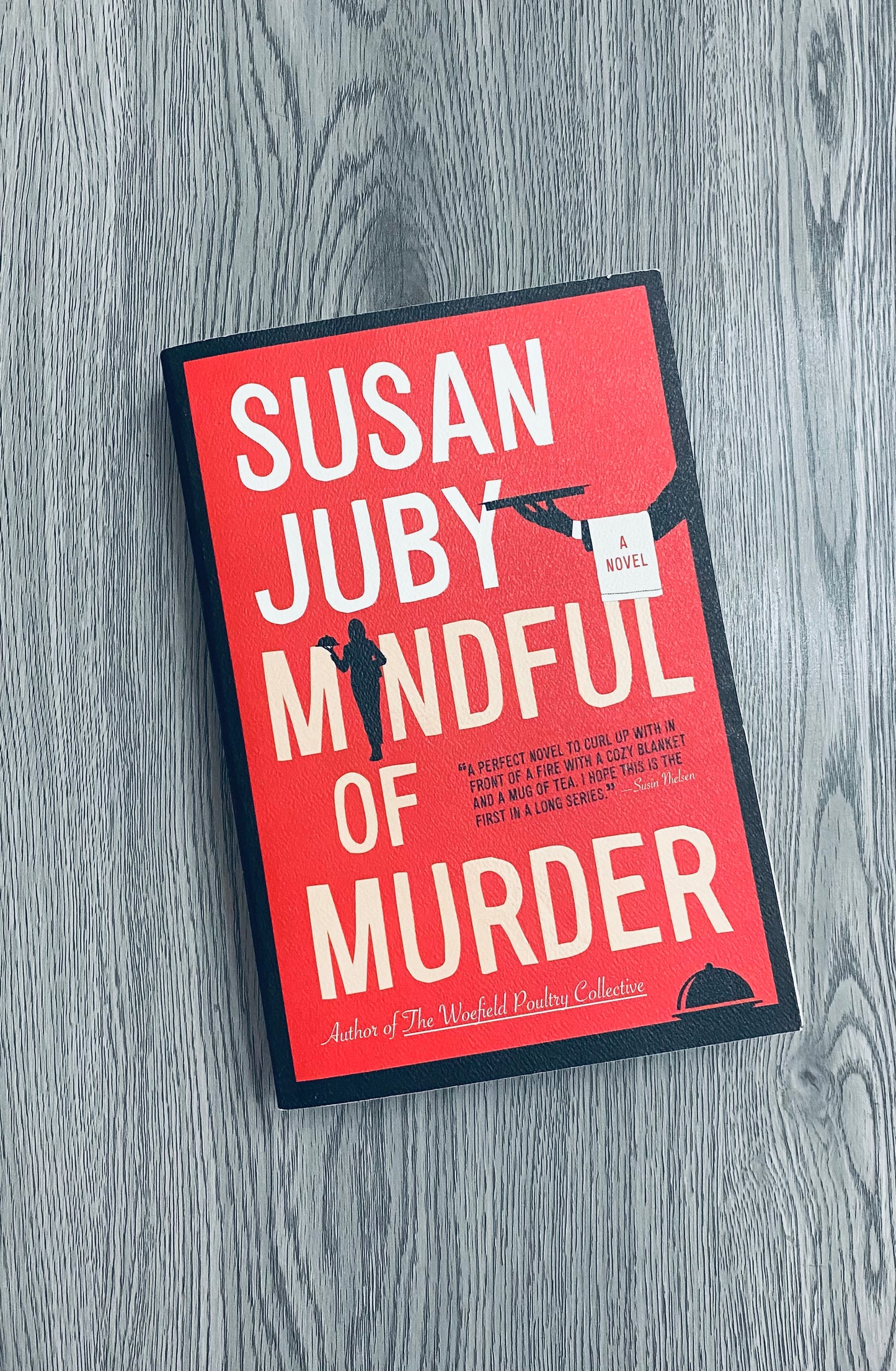 Mindful of Murder by  Susan Juby