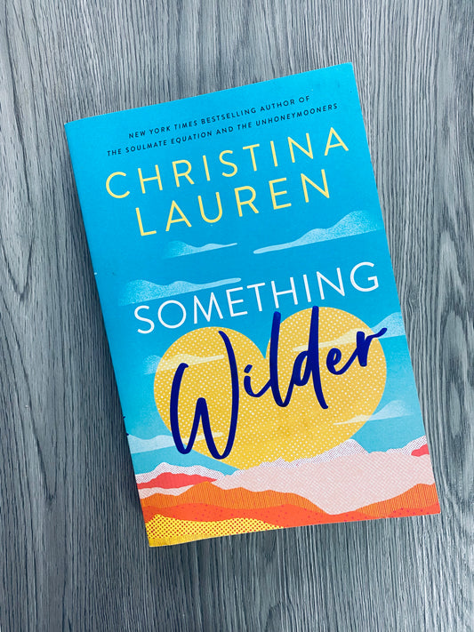 Something Wilder by Christina Lauren-Used