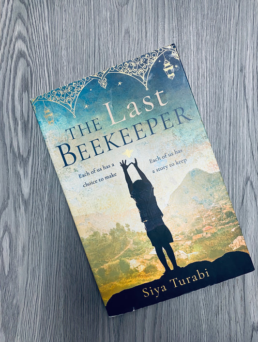 The Last Beekeeper by Siya Turabi