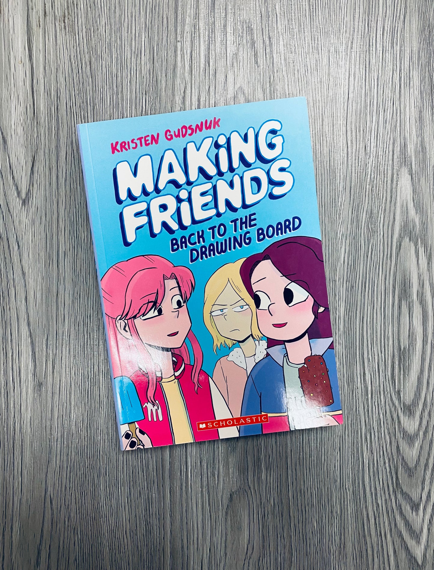 Making Friends by Kristen Gudsnuk