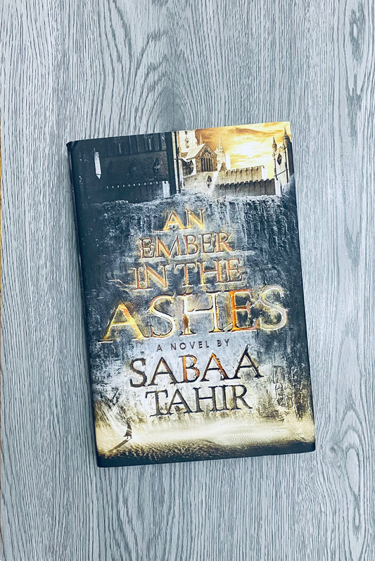 An Ember in the Ashes (An Ember in the Ashes #1) by Sabaa Tahi