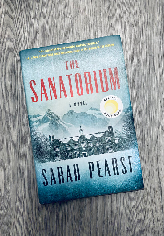 The Sanatorium (Detective Elin Warner #1) by Sarah Pearse - Hardcover