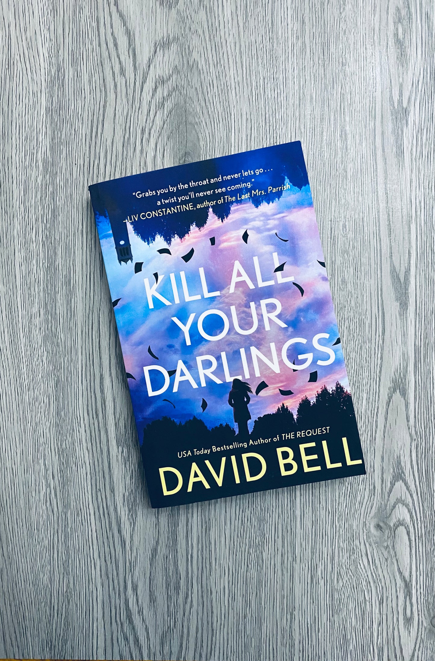 Kill All Your Darlings by David Bell