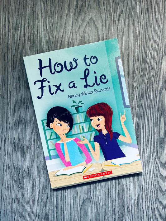 How To Fix A Lie by Wilcox Richards