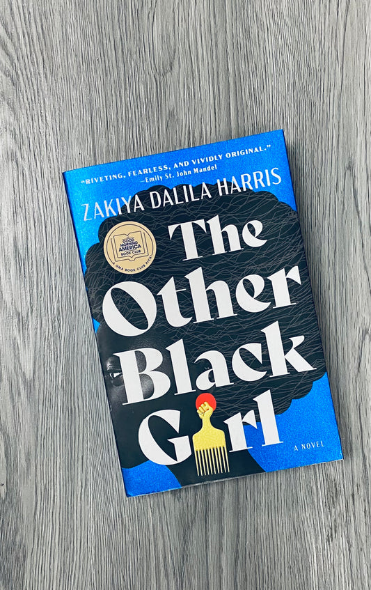 The Other Black Girl by Zakiya Dalila	 Harris